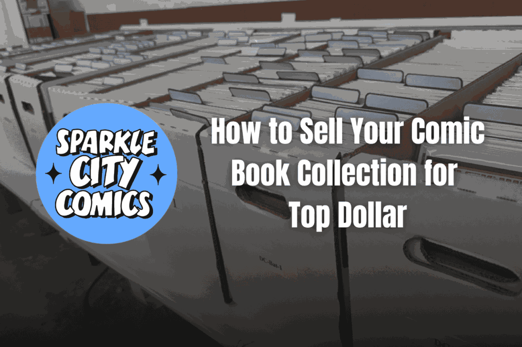 sell your comic book collection for top dollar